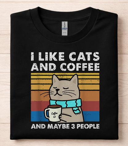 I Like Cats And Coffee T-Shirt