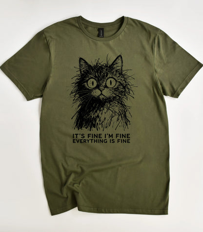 It's Fine I'm Fine Everything Is Fine Cat T-Shirt