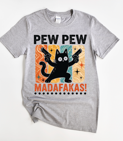 Pew Pew Madafakas Cat T-Shirt